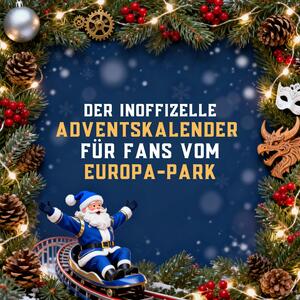 Il calendario dell'Avvento non ufficiale per i fan di Europa-Park