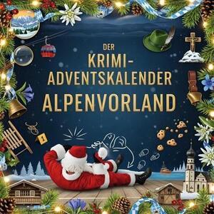 Il calendario dell'Avvento del crimine Alpenvorland