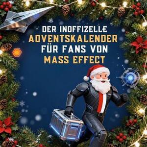 Il calendario dell'Avvento non ufficiale per i fan di Mass Effect