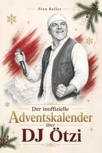 Il calendario dell'Avvento non ufficiale dedicato a DJ Ötzi