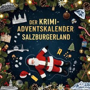 Il calendario dell'Avvento del crimine nel Salisburghese