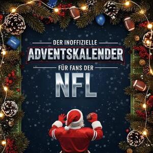 Il calendario dell'Avvento non ufficiale per gli appassionati della NFL