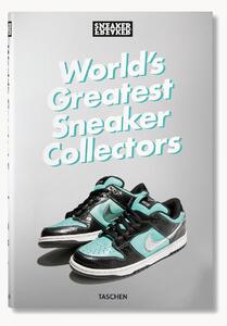 Libro illustrato Sneaker Freaker: World's Greatest Sneaker Collectors