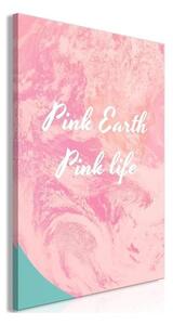 Quadro - Pink Earth, Pink Life (1 Part) Vertical
