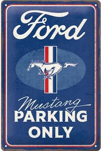 Cartello in metallo Ford - Mustang - Parking Only, (20 x 30 cm)
