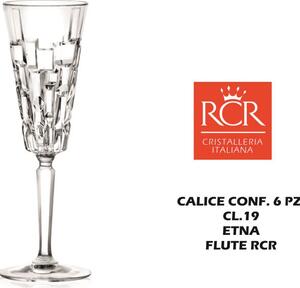 Rcr Cristallerie Calice confezione 6 pezzi cl 19 Etna Flute Rcr - RCR274376