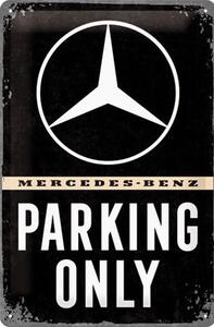 Cartello in metallo Mercedes-Benz - Parking Only