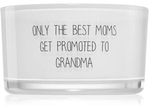 My Flame Message In A Bottle Only The Best Moms Get Promoted To Grandma candela profumata 9x5 cm