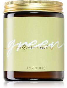 FARIBOLES All We Need Is Green candela profumata 140 g