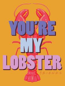 Stampa d'arte Friends - You're my lobster, (26.7 x 40 cm)