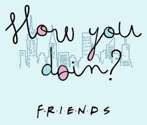 Stampa d'arte Friends - How you doin, (26.7 x 40 cm)