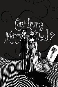 Stampa d'arte Corpse Bride - Living marry the dead