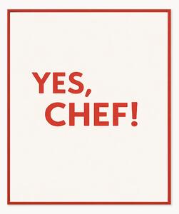 Stampa digitale incorniciata fatta a mano Yes, Chef