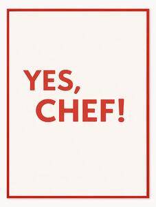 Stampa digitale incorniciata fatta a mano Yes, Chef