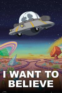 Posters, Stampe Rick And Morty - I Want To Believe, (61 x 91.5 cm)