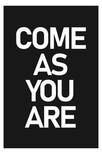 Posters, Stampe Finlay Noa - Come as you are black, (40 x 60 cm)