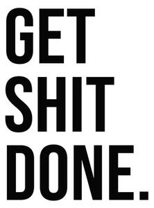 Posters, Stampe Finlay Noa - Get shit done, (40 x 60 cm)