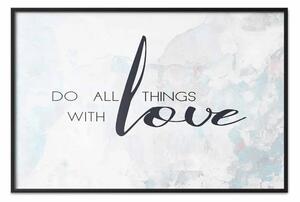 Poster: Fai tutto con amore - citazione motivazionale su sfondo chiaro
