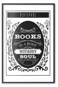 Poster: Senza libri è un corpo senza anima - composizione vintage con scritte