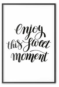 Poster: Goditi questo dolce momento - scritta nera su sfondo uniforme