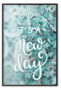 Poster: È un nuovo giorno: fiori e iscrizione turchese in inglese