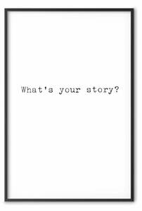 Poster: Qual è la tua storia? - composizione minimalista con iscrizione