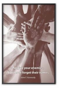 Poster: Perdona i tuoi nemici - composizione con citazione