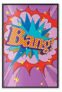 Poster: Bang! - scritta colorata in inglese in stile astratto pop art
