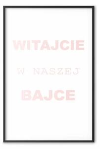 Poster: Benvenuti nostra favola - scritte rosa su bianco