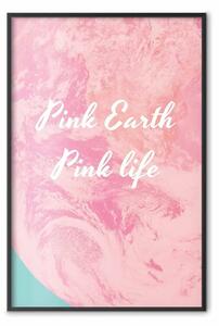 Poster: Terra rosa, vita rosa - testi bianchi in inglese su texture rosa