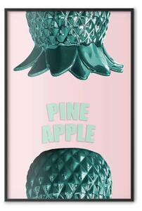Poster: Pine Apple - scritte in inglese e ananas turchesi su sfondo pastello