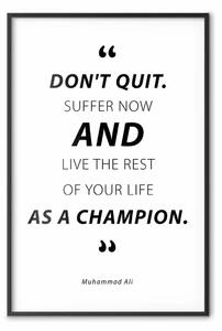 Poster: Citazione - Muhammad Ali - composizione citazioni in bianco e nero