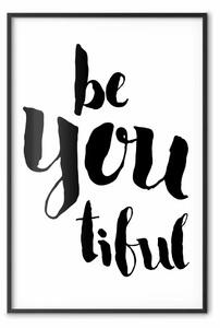 Poster: Be-you-tiful - composizione con scritte in inglese