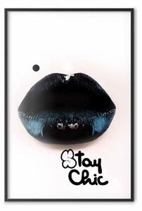 Poster: Stay Chic - labbra brillanti e scritte in inglese