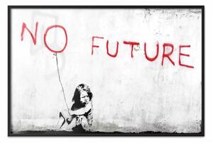 Poster: Senza futuro - mural di ragazza in bianco e nero e scritte rosse