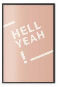 Poster: Hell Yeah! - scritte bianche in inglese su sfondo pastello chiaro