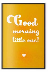 Poster: Buongiorno piccolino - scritte bianche in inglese su sfondo giallo