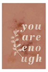 Quadro su tela You Are Enough verticale - scritta motivazionale in inglese