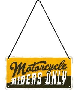 Cartello in metallo Motorcycle - Riders Only, (20 x 10 cm)