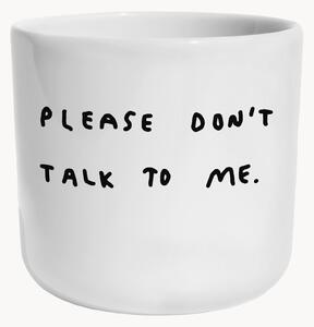 Tazza Please Don't Talk To Me