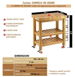 Carrello da cucina in legno massello 50x40xh85 cm con tagliere in legno spessore 7 cm di Acacia stagionato con lavorazione dentatura maschio Femmina
