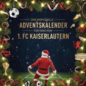 Il calendario dell'Avvento non ufficiale per i tifosi dell'1. FC Kaiserlautern