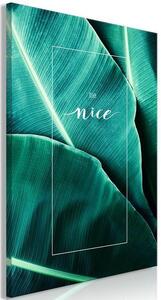 Quadro Be Nice (1 Part) Vertical