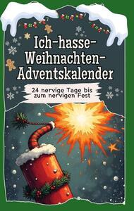 Odio il calendario dell'avvento di Natale