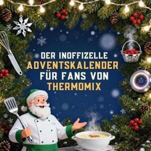 Il calendario dell'Avvento non ufficiale per gli appassionati del Thermomix