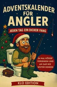 Calendario dell'Avvento Klo per i pescatori: ogni giorno una grande cattura - affondare l'esca 24 volte e non pensare ad altro