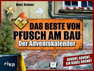 Il meglio di "Pfusch am Bau" - Il calendario dell'Avvento