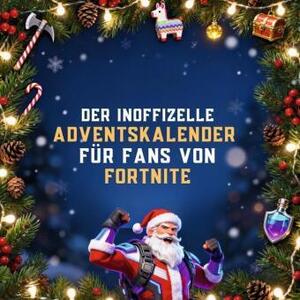 Il calendario dell'Avvento non ufficiale per i fan di Fortnite