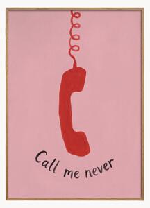 Stampa digitale incorniciata Call Me Never