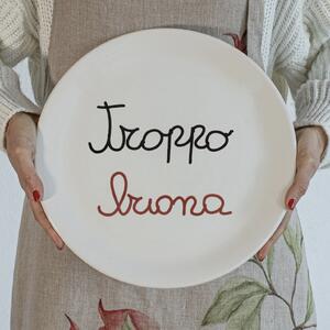 Piatto Pizza Troppo Buona 31,5 cm - Simple Day